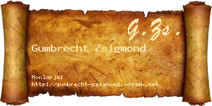 Gumbrecht Zsigmond névjegykártya